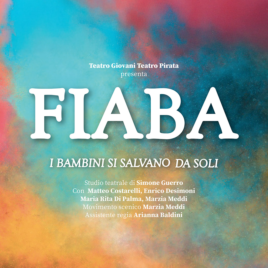 FIABA – OFFICINE TEATRABILI TERZA EDIZIONE