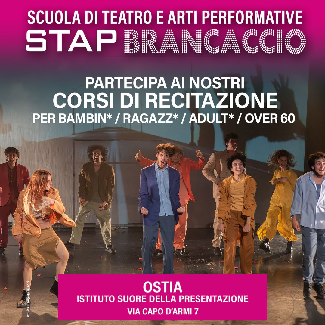 OSTIA – CORSI DI RECITAZIONE MONOSETTIMANALI STAP BRANCACCIO
